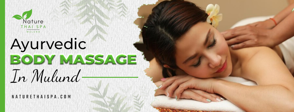 Ayurvedic body massage in Mulund