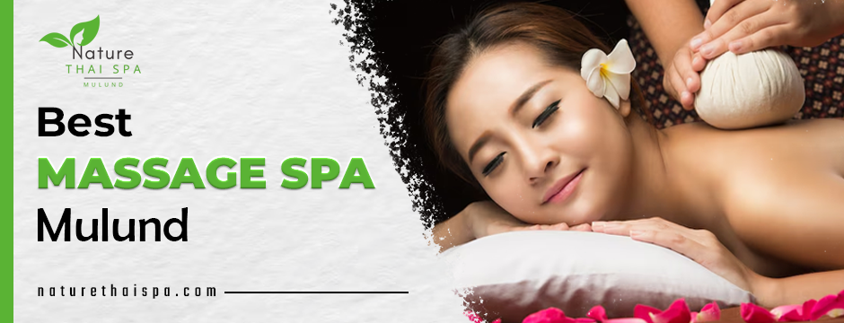 Best Massage Spa mulund