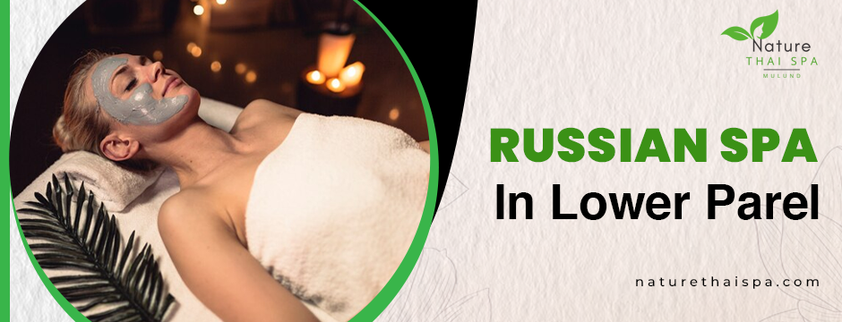 Russian Spa in Lower Parel