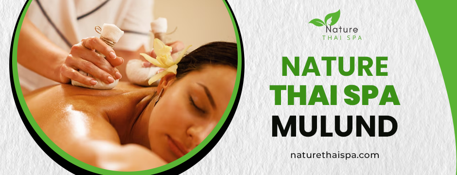 Nature Thai Spa Mulund