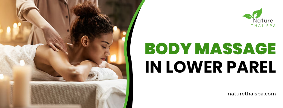 body massage in Lower Parel