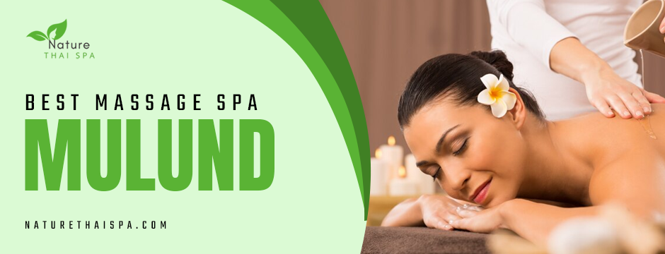 Best Massage Spa in Mulund