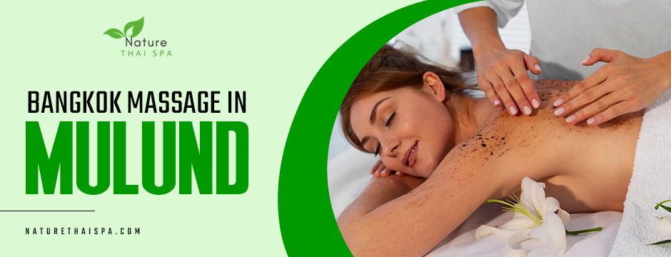 Bangkok Massage in Mulund