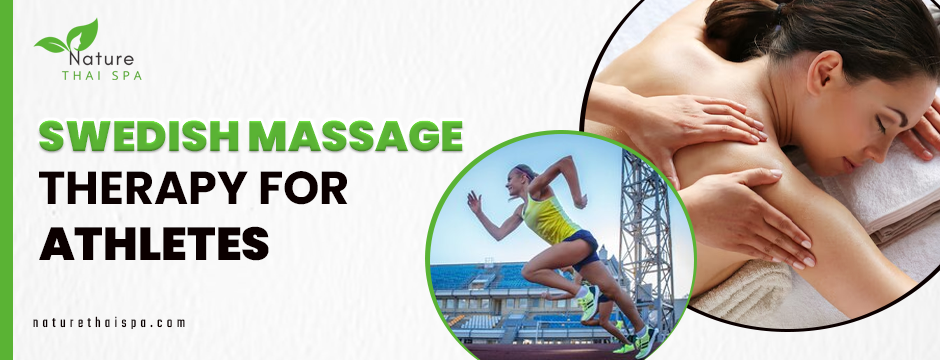 Swedish Massage Therapy for Athletes