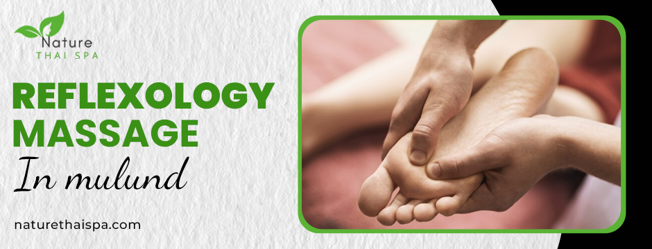 reflexology massage in mulund